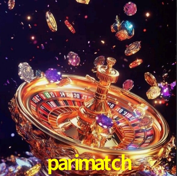 parimatch: Seu Cassino Premiado com Pagamentos Rápidos